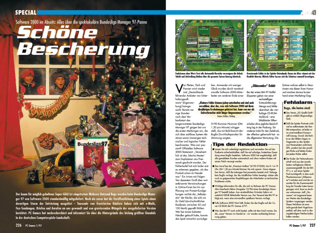 [07/04/2002] Der Skandal: In PC Games 01/97 berichtete PC Games ausführlich über die Pannen beim Bundesliga Manager 97.